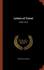 Image for Letters of Travel : (1892-1913)