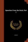 Image for Speeches From the Dock, Part I