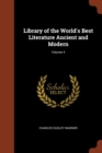 Image for Library of the World&#39;s Best Literature Ancient and Modern; Volume 4