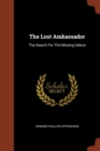 Image for The Lost Ambassador : The Search For The Missing Delora