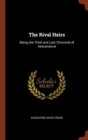 Image for The Rival Heirs : Being the Third and Last Chronicle of Aescendune