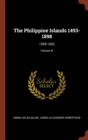 Image for The Philippine Islands 1493-1898 : 1599-1602; Volume XI