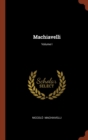 Image for Machiavelli; Volume I