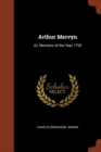 Image for Arthur Mervyn : Or, Memoirs of the Year 1793