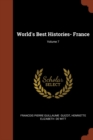 Image for World&#39;s Best Histories- France; Volume 7