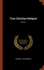 Image for True Christian Religion; Volume 1