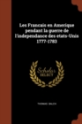 Image for Les Francais en Amerique pendant la guerre de l&#39;independance des etats-Unis 1777-1783