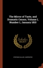 Image for The Mirror of Taste, and Dramatic Censor, Volume I, Number 1, January 1810