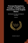 Image for Principal Navigations, Voyages, Traffiques, and Discoveries of the English Nation : Northeastern Europe, and Adjacent Countries; Volume 2