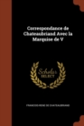 Image for Correspondance de Chateaubriand Avec la Marquise de V