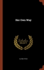 Image for Her Own Way