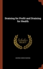 Image for Draining for Profit and Draining for Health