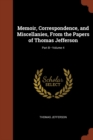 Image for Memoir, Correspondence, and Miscellanies, From the Papers of Thomas Jefferson; Volume 4; Part B
