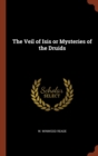 Image for The Veil of Isis or Mysteries of the Druids