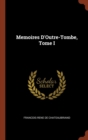 Image for Memoires D&#39;Outre-Tombe, Tome I