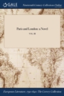Image for Paris and London: a Novel; VOL. III