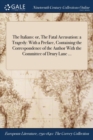 Image for The Italians : Or, the Fatal Accusation: A Tragedy: With a Preface, Containing the Correspondence of the Author with the Committee of Drury Lane ...