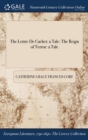 Image for The Lettre de Cachet : A Tale: The Reign of Terror: A Tale