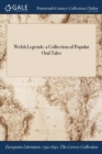 Image for Welsh Legends : a Collection of Popular Oral Tales