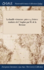 Image for La Famille Vertueuse. Pties 1-4 : Lettres: Traduites de L&#39;Anglais Par M. de la Bretone