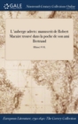 Image for L&#39;auberge adrets: manuscrit de Robert Macaire trouvï¿½ dans la poche de son ami Bertrand; III(me) VOL