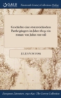 Image for Geschichte Eines Osterreichischen Partheigangers Im Jahre 1809 : Ein Roman: Von Julius Von Vo