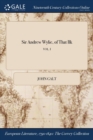 Image for Sir Andrew Wylie, of That Ilk; VOL. I