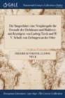 Image for Die Sangerfahrt : Eine Neujahrsgabe Fur Freunde Der Dichtkunst Und Mahlerey: Mit Beytragen: Von Ludwig Tieck Und W. V. Schu, Von Ziebingen an Der Oder