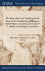 Image for Die Sangerfahrt : Eine Neujahrsgabe Fur Freunde Der Dichtkunst Und Mahlerey: Mit Beytragen: Von Ludwig Tieck Und W. V. Schu, Von Ziebingen an Der Oder