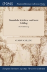 Image for Sï¿½mmtliche Schriften: von Gustav Schilling; Drei Und Dreissig