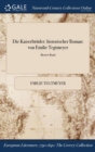 Image for Die Kaiserbrï¿½der: historischer Roman: von Emilie Tegtmeyer; Bierter Band