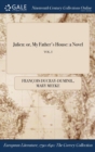 Image for Julien : Or, My Father&#39;s House: A Novel; Vol. I