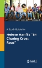 Image for A Study Guide for Helene Hanff&#39;s &quot;84 Charing Cross Road&quot;