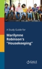 Image for A Study Guide for Marilynne Robinson&#39;s &quot;Housekeeping&quot;