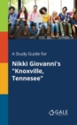 Image for A Study Guide for Nikki Giovanni&#39;s &quot;Knoxville, Tennesee&quot;