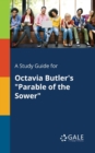 Image for A Study Guide for Octavia Butler&#39;s &quot;Parable of the Sower&quot;