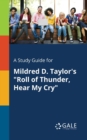 Image for A Study Guide for Mildred D. Taylor&#39;s &quot;Roll of Thunder, Hear My Cry&quot;