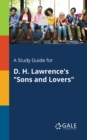 Image for A Study Guide for D. H. Lawrence&#39;s &quot;Sons and Lovers&quot;