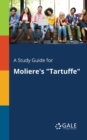 Image for Study Guide for Moliere&#39;s Tartuffe