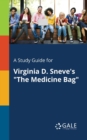 Image for A Study Guide for Virginia D. Sneve&#39;s &quot;The Medicine Bag&quot;