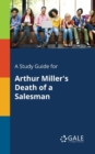 Image for A Study Guide for Arthur Miller&#39;s Death of a Salesman