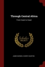 Image for THROUGH CENTRAL AFRICA: FROM COAST TO CO