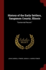 Image for HISTORY OF THE EARLY SETTLERS, SANGAMON