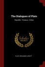 Image for THE DIALOGUES OF PLATO: REPUBLIC. TIMAEU