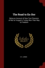 Image for THE ROAD TO EN-DOR: BEING AN ACCOUNT OF