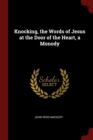 Image for KNOCKING, THE WORDS OF JESUS AT THE DOOR