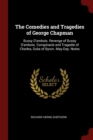 Image for THE COMEDIES AND TRAGEDIES OF GEORGE CHA
