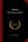 Image for CALIFORNIA: FOR HEALTH, PLEASURE AND RES