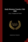 Image for EARLY WESTERN TRAVELS, 1748-1846: LONG,