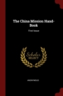 Image for THE CHINA MISSION HAND-BOOK: FIRST ISSUE